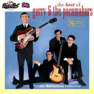Gerry & The Pacemakers - The Best Of; The Definitive Collection flac download