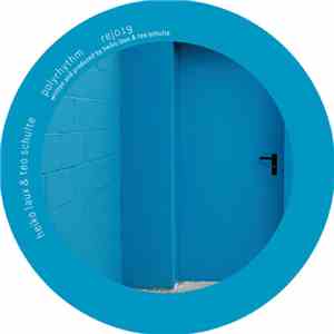 Heiko Laux & Teo Schulte - Polyrhythm flac download