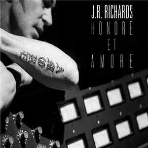 J. R. Richards - Honore Et Amore flac download