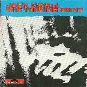John Mayall - The Turning Point flac download