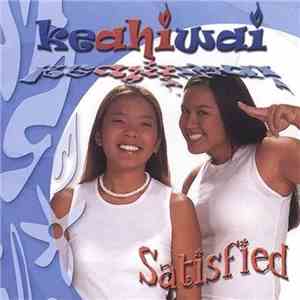 Keahiwai - Satisfied flac download