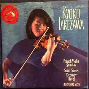 Kyoko Takezawa, Saint-Saëns, Debussy, Ravel - French Violin Sonatas flac download