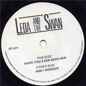 Leda And The Swan - Have You Ever Seen Her flac download