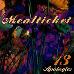 Mealticket - 13 Apologies flac download