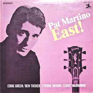 Pat Martino - East! flac download