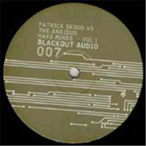 Patrik Skoog vs The Anxious - Hard Minds - Vol I flac download