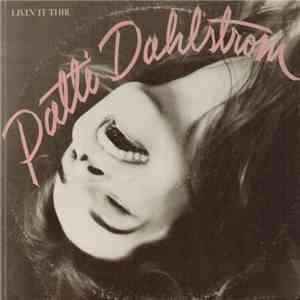 Patti Dahlstrom - Livin' It Thru flac download