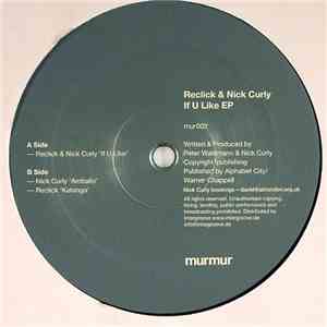 Reclick & Nick Curly - If U Like EP flac download