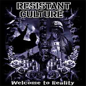 Resistant Culture - Welcome To Reality flac download