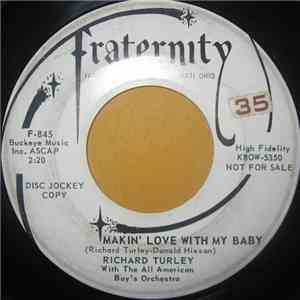 Richard Turley With The All American Boy's Orchestra - Makin' Love With My Baby flac download