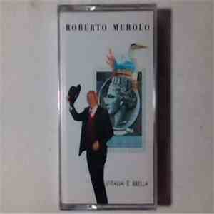 Roberto Murolo - L'Italia E' Bbella flac download