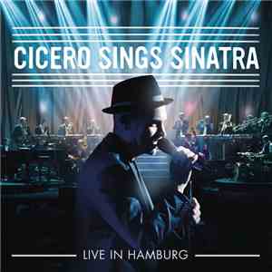 Roger Cicero - Cicero Sings Sinatra Live In Hamburg flac download