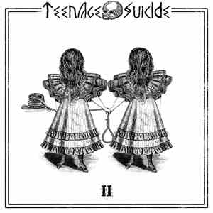 Teenage Suicide - Volume 2 flac download