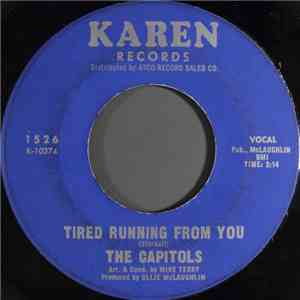 The Capitols - Tired Running From You flac download