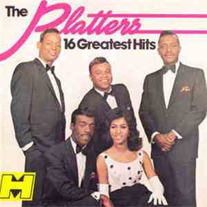 The Platters - 16 Greatest Hits flac download