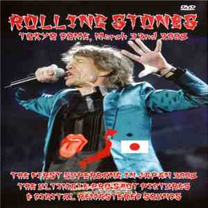 The Rolling Stones - The First Superbang In Japan 2005 flac download