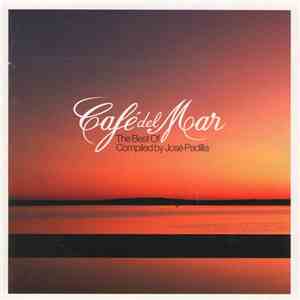 Various - Café Del Mar - The Best Of - Compiled By José Padilla flac download