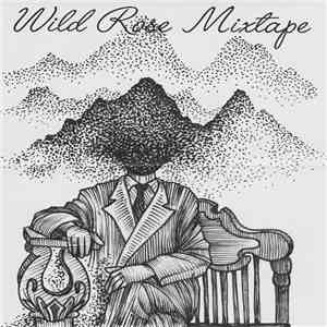 Various - Wild Rose Mixtape flac download