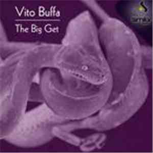 Vito Buffa - The Big Get EP flac download
