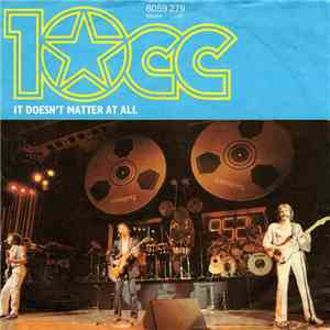 10 CC - It Doesn't Matter At All flac download