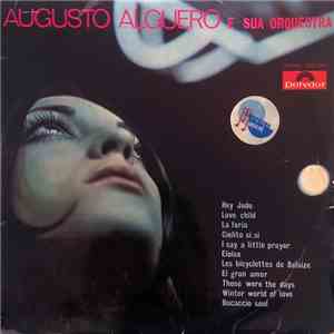 Augusto Alguero E Sua Orquestra - Augusto Algueró flac download