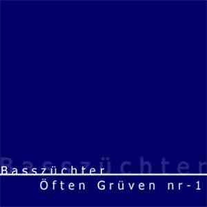 Basszüchter - Öften Grüven nr-1 flac download
