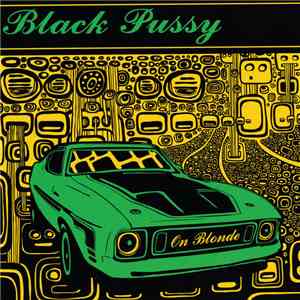 Black Pussy  - On Blonde flac download