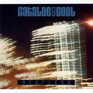 Catalog Of Cool - Restless flac download