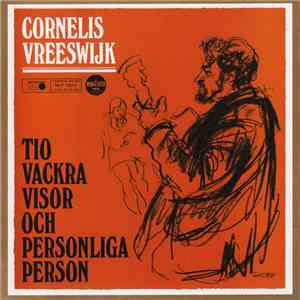 Cornelis Vreeswijk - Tio Vackra Visor Och Personliga Person flac download