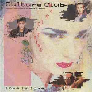 Culture Club - Love Is Love flac download