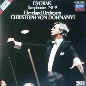 Dvořák - Cleveland Orchestra, Christoph von Dohnányi - Symphonies 7-8-9 flac download