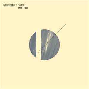 Earversible - Rivers and Tides flac download