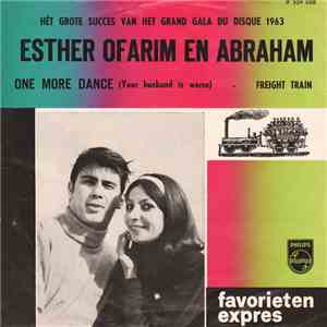Esther Ofarim En Abraham - One More Dance (Your Husband Is Worse) / Freight Train flac download