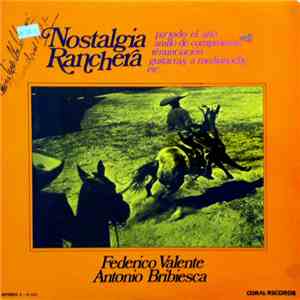 Federico Valente, Antonio Bribiesca - Nostalgia Ranchera flac download