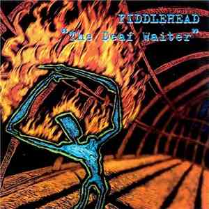 Fiddlehead - The Deaf Waiter flac download
