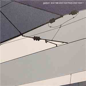 Gaston  - What Time Does Your Train Leave Today ? flac download