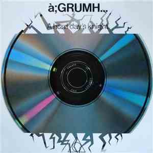 à;GRUMH... - A Hard Day's Knight flac download