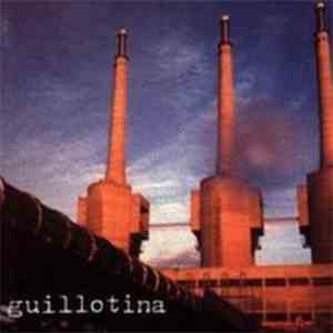 Guillotina  - Guillotina flac download
