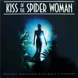 John Neschling / Nando Carneiro and Wally Badarou - Original Soundtrack With Music & Dialogue: Kiss Of The Spider Woman flac download
