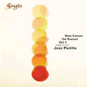 José Padilla - Here Comes The Sunset Vol. 4 flac download