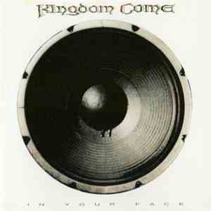 Kingdom Come  - In Your Face flac download