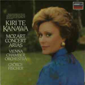 Kiri Te Kanawa, Wiener Kammerorchester, György Fischer - Mozart Concert Arias flac download