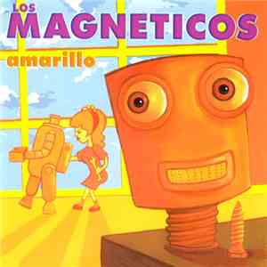 Los Magnéticos - Amarillo flac download