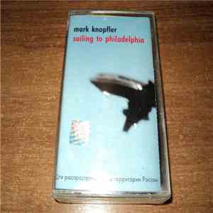 Mark Knopfler - Sailing To Philadelphia flac download