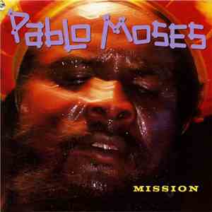 Pablo Moses - Mission flac download