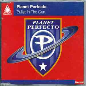 Planet Perfecto - Bullet In The Gun flac download