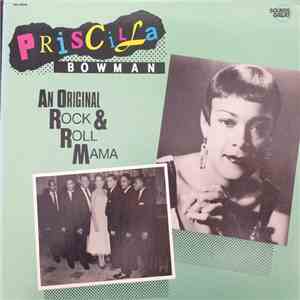 Priscilla Bowman - An Original Rock & Roll Mama flac download