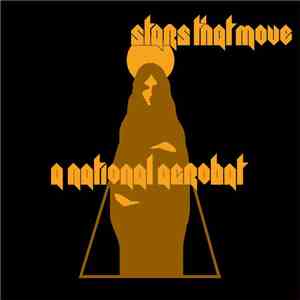 Stars That Move - A National Acrobat flac download