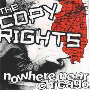 The Copyrights - Nowhere Near Chicago flac download