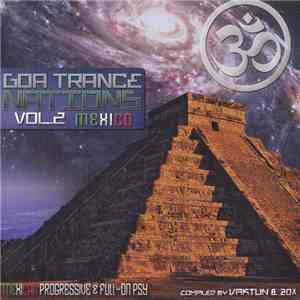 Vaktun & 20X - Goa Trance Nations Vol.2 - Mexico flac download